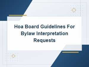 Bylaw Interpretation Request Guidelines for Hoa Boards